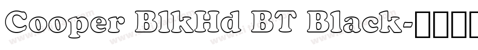 Cooper BlkHd BT Black字体转换